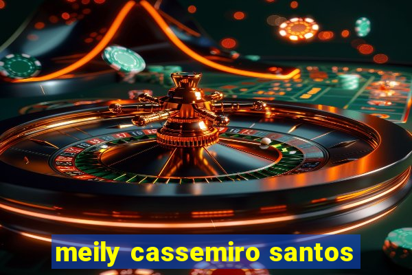 meily cassemiro santos